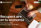 Plan de desendeudamiento provincial: el Banco Santa Fe ofrece hasta 60 cuotas, tasas preferenciales y 2 meses de gracia para refinanciar deudas de empleados públicos, privados y jubilados*