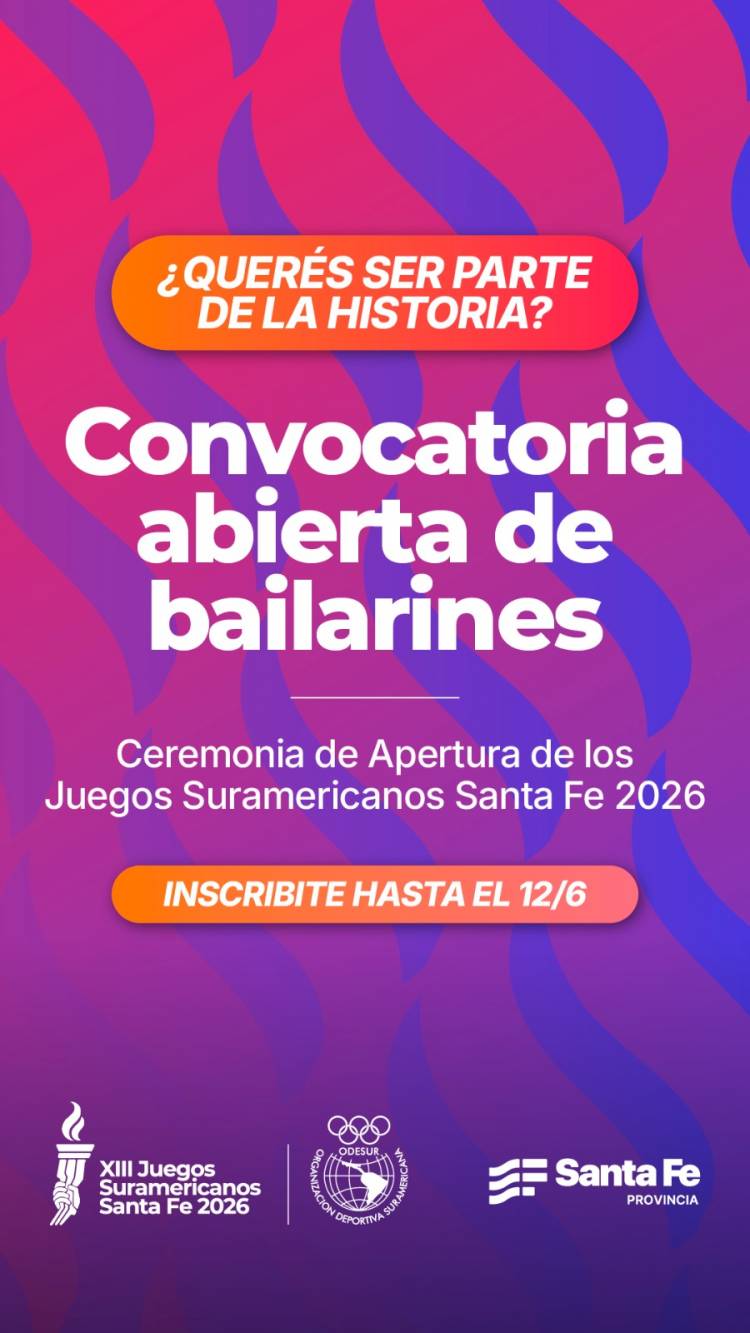 ¿Querés ser parte de la historia? Abren las audiciones para la Ceremonia de Apertura de los Juegos Suramericanos Santa Fe 2026